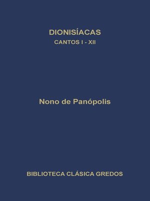 cover image of Dionisíacas. Cantos I-XII